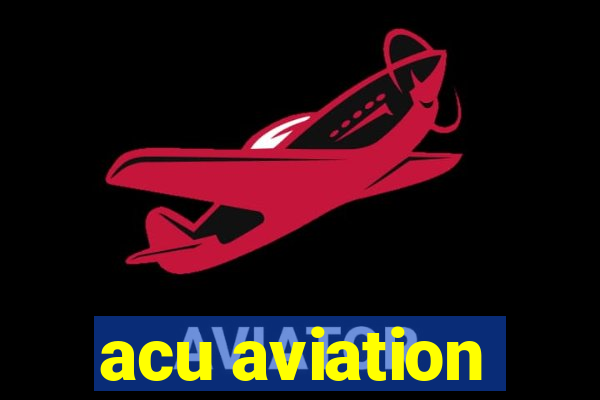 acu aviation